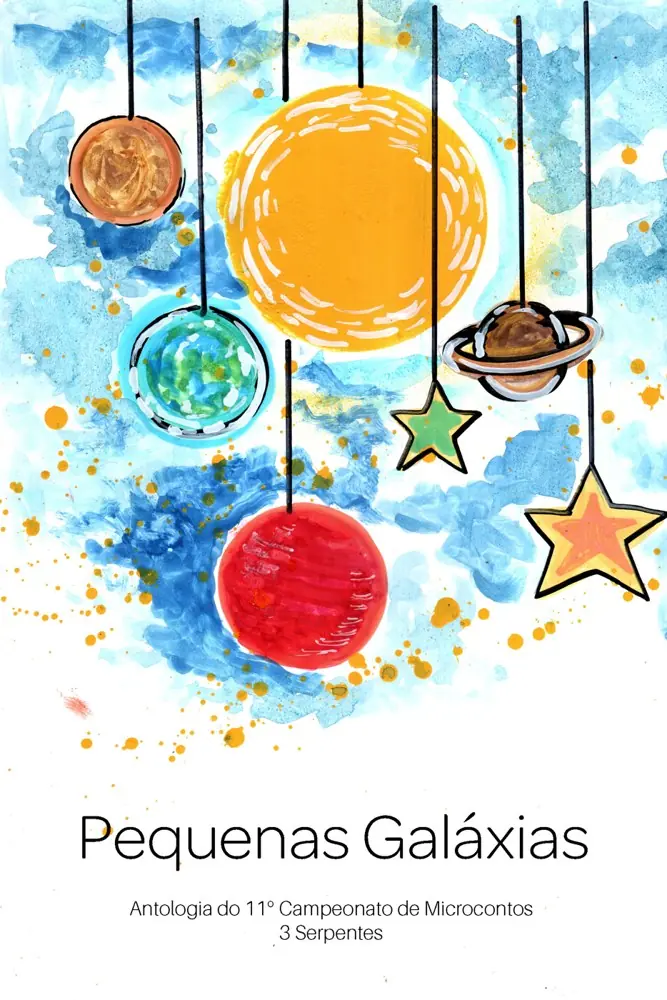 Capa do livro Pequenas Galáxias, antologia do 11º Campeonato de Microcontos